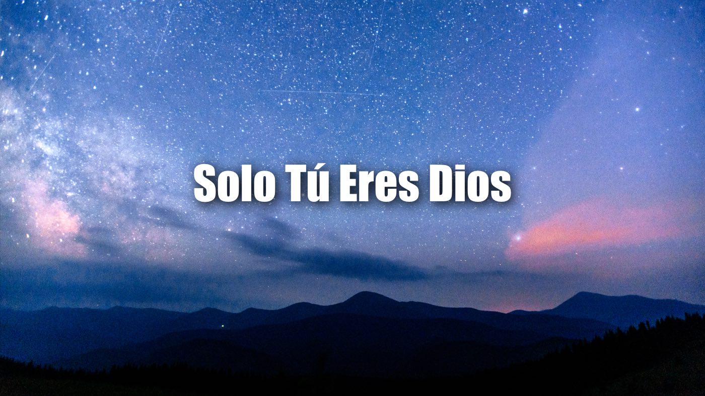 Solo Tú Eres Dios - Alabanza Vertical